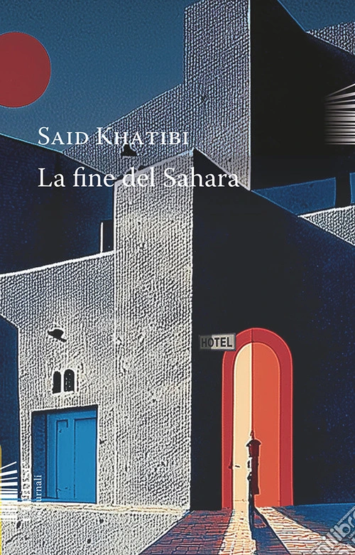 La fine del Sahara; un noir alle soglie del buio